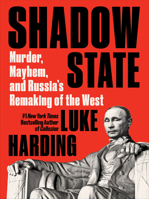 Title details for Shadow State by Luke Harding - Available